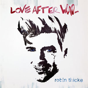 Álbum Love After War (Deluxe Edition)  de Robin Thicke