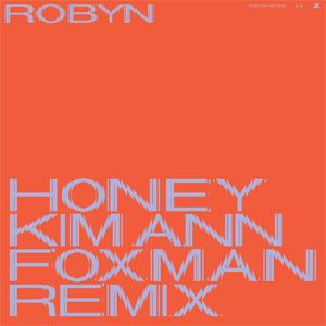 Álbum Honey (Kim Ann Foxman Remix) de Robyn