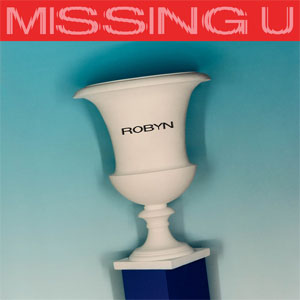Álbum Missing U de Robyn