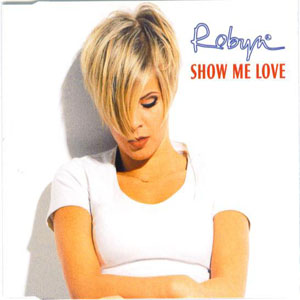 Álbum Show Me Love de Robyn