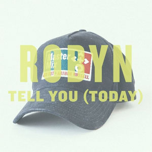 Álbum Tell You (Today) de Robyn