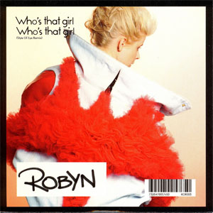 Álbum Who's That Girl de Robyn