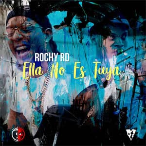 Álbum Ella No Es Tuya de Rochy RD