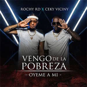 Álbum Vengo De La Pobreza (Óyeme A Mi) de Rochy RD