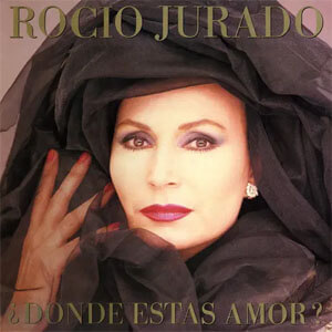 Álbum ¿Dónde Estás Amor? de Rocío Jurado