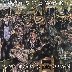 Álbum A Night On The Town de Rod Stewart