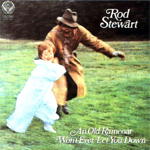 Álbum An Old Raincoat Won't Ever Let You Down de Rod Stewart