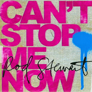 Álbum Can't Stop Me Now de Rod Stewart
