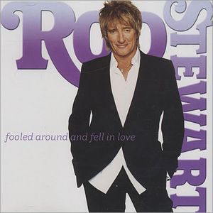 Álbum Fooled Around And Fell In Love de Rod Stewart