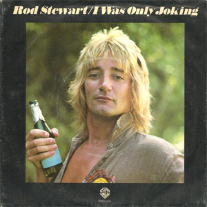 Álbum I Was Only Joking de Rod Stewart