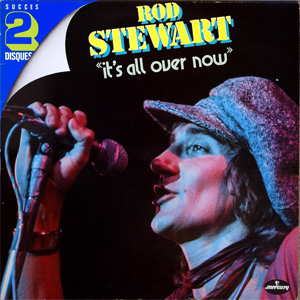 Álbum It's All Over Now de Rod Stewart