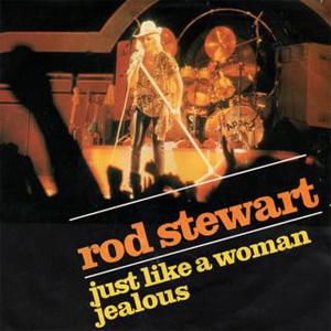 Álbum Just Like A Woman / Jealous de Rod Stewart