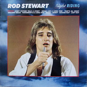 Álbum Night Riding de Rod Stewart