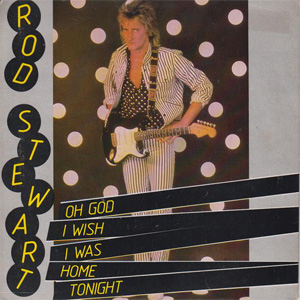 Álbum Oh God I Wish I Was Home Tonight de Rod Stewart