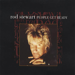 Álbum People Get Ready de Rod Stewart