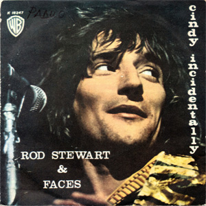 Álbum Rod Stewart & Faces  ?– Cindy Incidentally de Rod Stewart