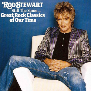 Álbum Still The Same... Great Rock Classics Of Our Time  de Rod Stewart
