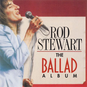 Álbum The Ballad Album de Rod Stewart