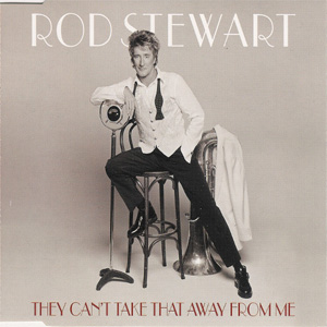 Álbum They Can't Take That Away From Me de Rod Stewart