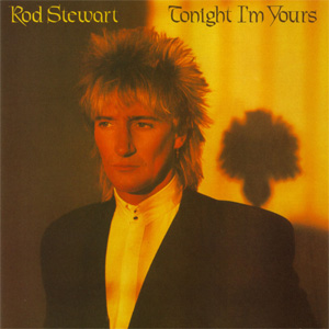 Álbum Tonight I'm Yours de Rod Stewart