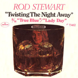 Álbum Twisting The Night Away de Rod Stewart