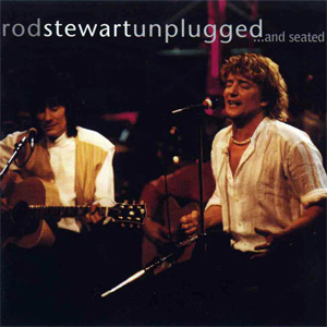 Álbum Unplugged... And Seated de Rod Stewart