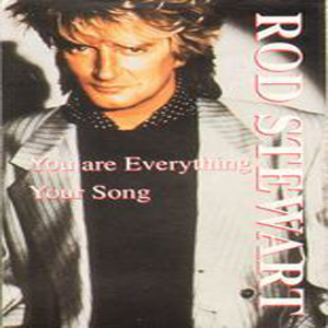 Álbum You Are Everything / Your Song de Rod Stewart
