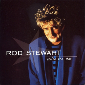 Álbum You're The Star de Rod Stewart