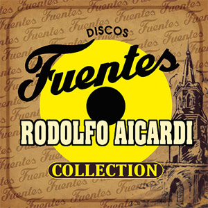 Álbum Discos Fuentes de Rodolfo Aicardi