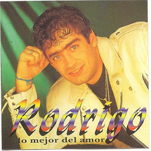 Álbum Lo Mejor Del Amor de Rodrigo Bueno