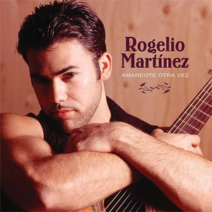 Álbum Amándote Otra Vez de Rogelio Martínez