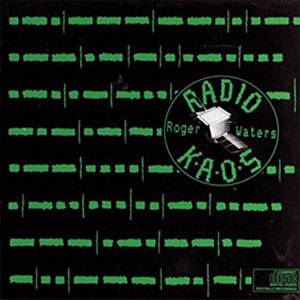 Álbum Radio K.A.O.S. de Roger Waters