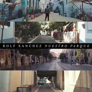 Álbum Nuestro Parque de Rolf Sánchez