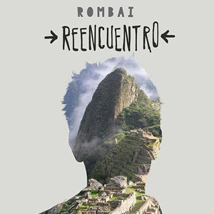 Álbum Reencuentro de Rombái