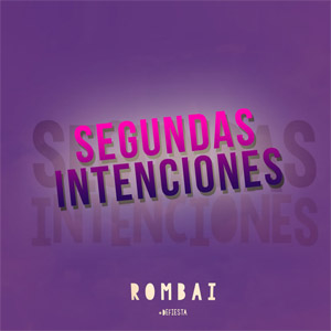 Álbum Segundas Intenciones de Rombái