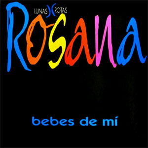 Álbum Bebes De Mi de Rosana