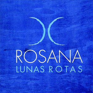 Álbum Lunas Rotas de Rosana