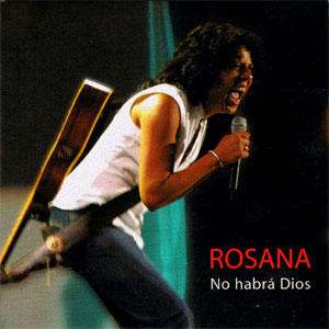 Álbum No Habrá Dios de Rosana