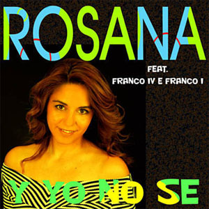 Álbum Y Yo No Sé de Rosana