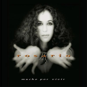 Álbum Mucho Por Vivir de Rosario Flores