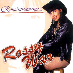 Álbum Románticamente Rossy War de Rossy War