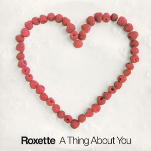 Álbum A Thing About You de Roxette