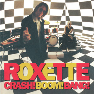 Álbum Crash! Boom! Bang! de Roxette
