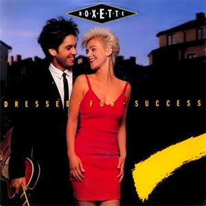 Álbum Dressed For Success de Roxette