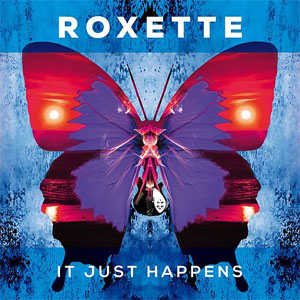 Álbum It Just Happens de Roxette