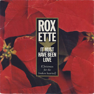 Álbum  It Must Have Been Love (Christmas For The Broken Hearted) de Roxette