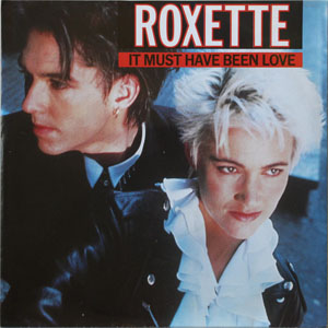 Álbum It Must Have Been Love de Roxette