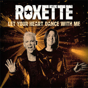 Álbum Let Your Heart Dance With Me de Roxette