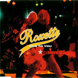 Álbum Run To You de Roxette
