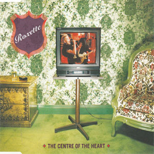 Álbum The Centre Of The Heart de Roxette